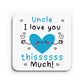 Uncle Coaster I Love You This Much Uncle Gift For Birthday