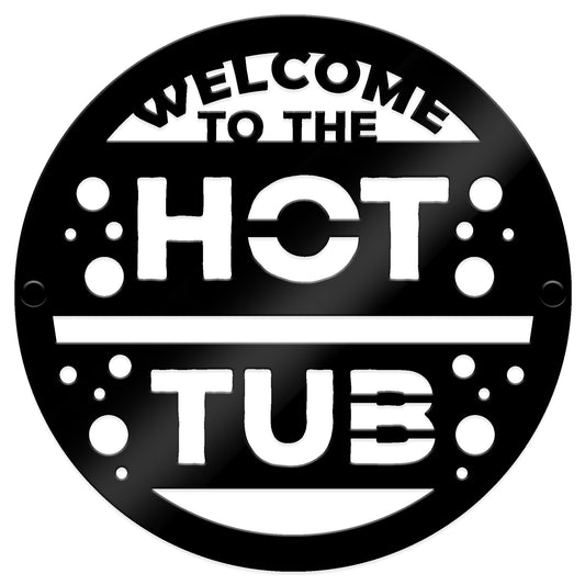 Hot Tub Welcome Sign For Garden Outside Hot Tub Decor 23x23cm