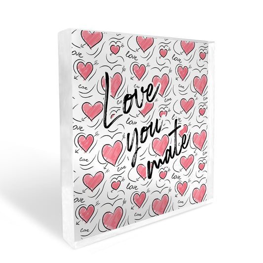 Best Friend Gift For Valentines Birthday Love You Mate Gift