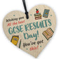 GCSE Results Day Wishing You The Best Wooden Heart GCSE Results