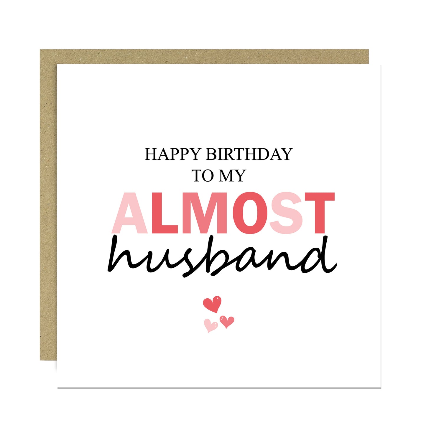 Happy Birthday Card To My Almost Husband Funny Card For Husband