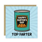 Funny Cards For Dad For Fathers Day TOP FARTER Dad Card