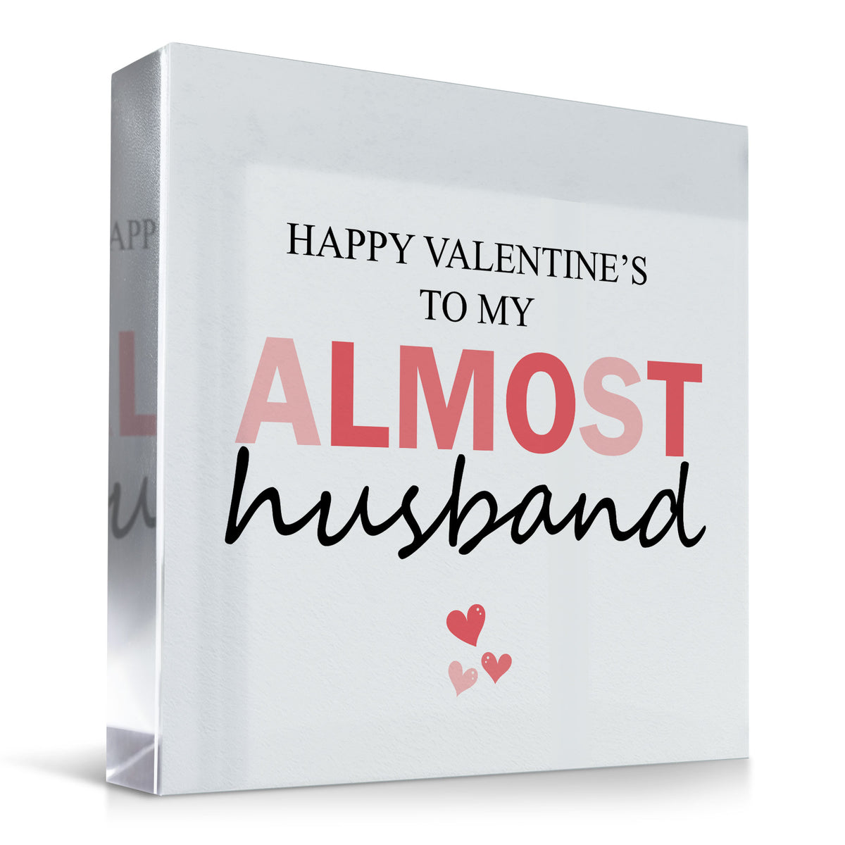 Happy Valentines To My Almost Husband, Fiance Valentines Gift