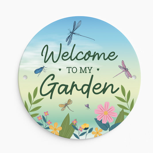 Welcome To My Garden Sign For Outside Summerhouse Dragonfy