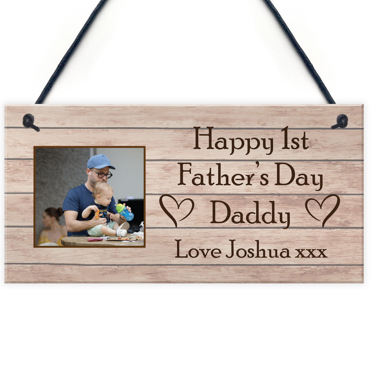 Happy First Fathers Day Daddy Gift From Daughter Son Sign