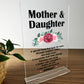 Mother and Daughter Acrylic Plaque Mum Gift From Daughter