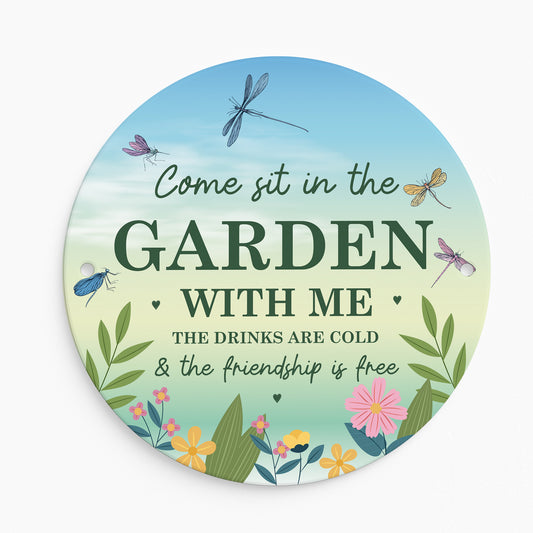 Garden Sign For Outside Acrylic Come Sit In The Garden Plaque