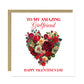 Amazing Girlfriend Valentines Day Card for Her Valentines Card