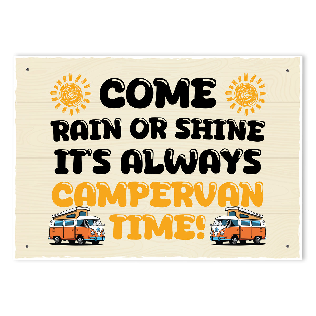 Its Campervan Time Funny Hanging Wall Door Sign For Campervan