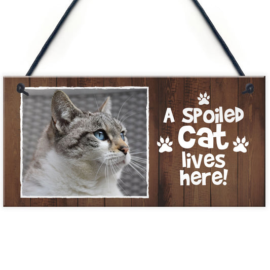 Funny Cat Sign Personalised Cat Signs SPOILED CAT LIVES HERE