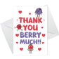 THANK YOU BERRY MUCH Card For Him Her Men Women Thank You Cards