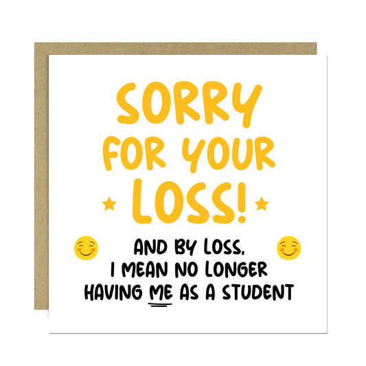 Funny Leaving School Nursery College Card For Teacher Goodbye