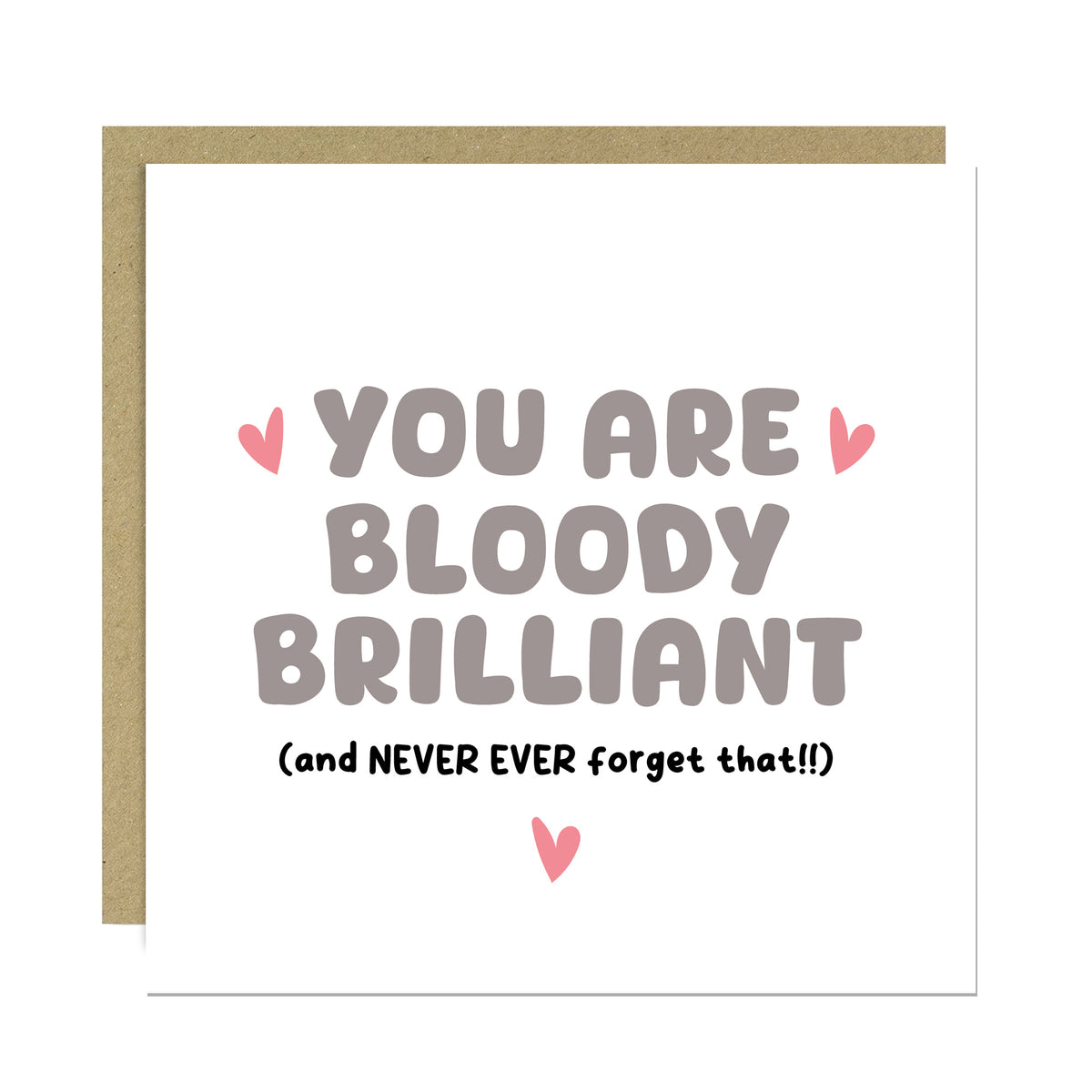 Thank You Card For Someone Special You Are Bloody Brilliant Card