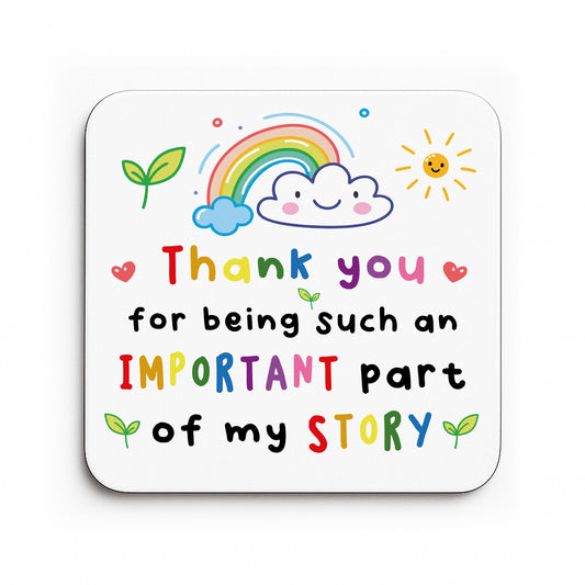 Thank You Gift Teacher Coaster Important Part Of My Story