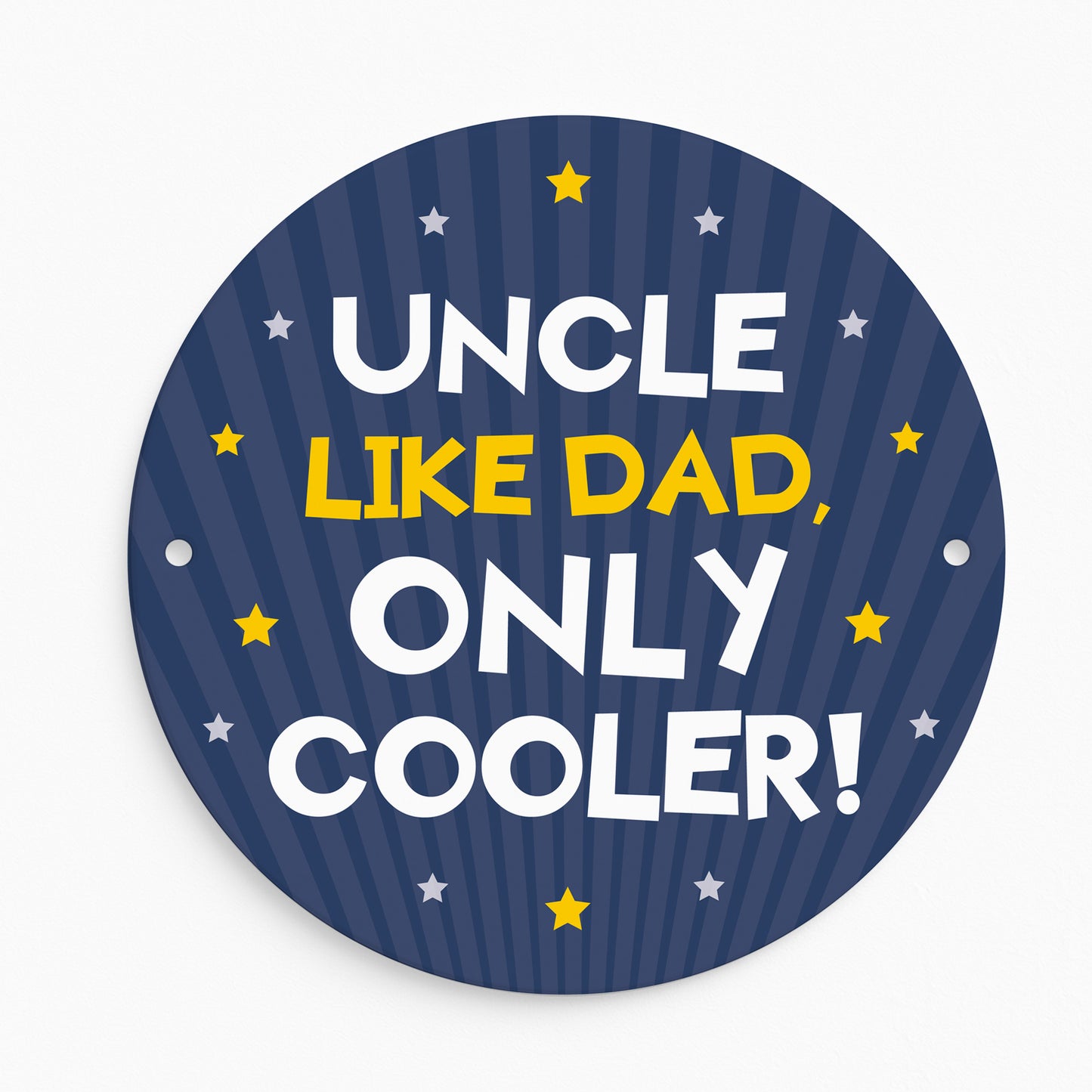 Gift For Uncle For Birthday Like Dad Only Cooler Hanging Sign