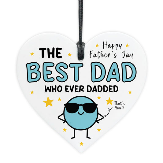 Fathers Day Gift For Dad BEST DAD Whoever Dadded Funny Gift