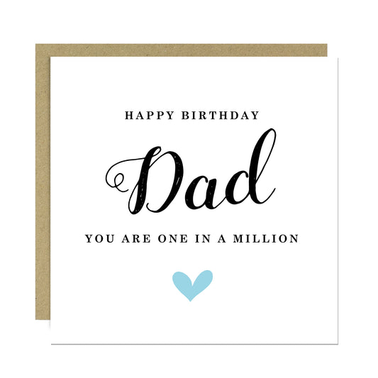Happy Birthday Dad Card You Are One In A Million Card For Dad