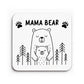 Mama Bear Coaster Gift For Mum From Daughter Birthday Mothers