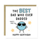 Birthday Card Best Dad Novelty Card Happy Birthday Dad
