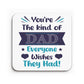Dad Coaster Gift From Daughter and Son Novelty Fathers Day Gift