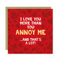 Valentines Card for Him Love You More Funny Anniversary Card