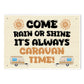 Its Caravan Time Funny Hanging Wall Door Sign For Caravan