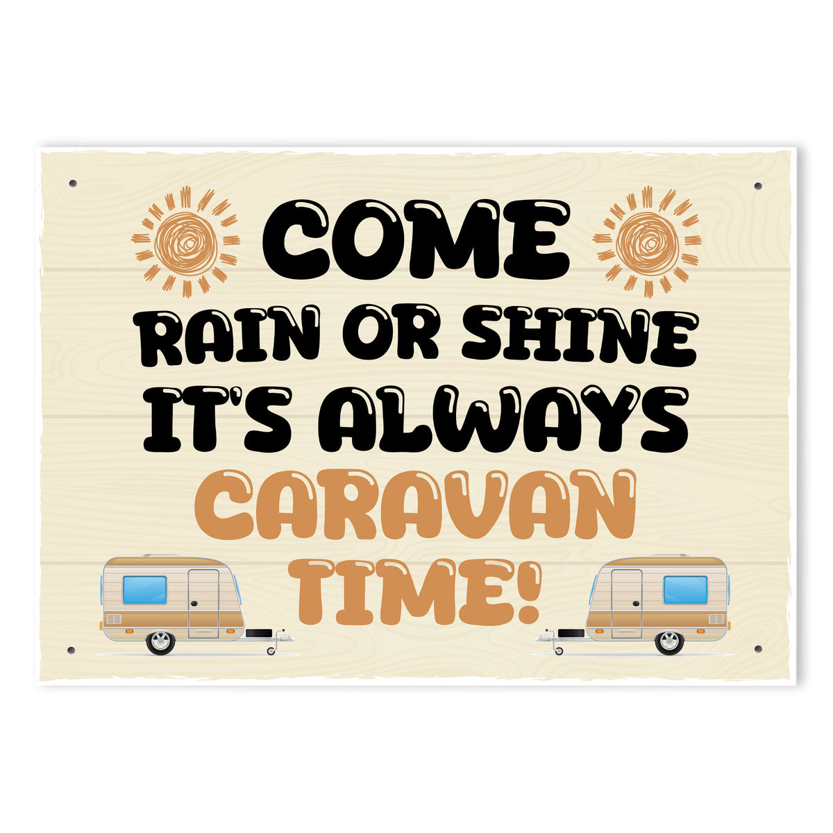 Its Caravan Time Funny Hanging Wall Door Sign For Caravan