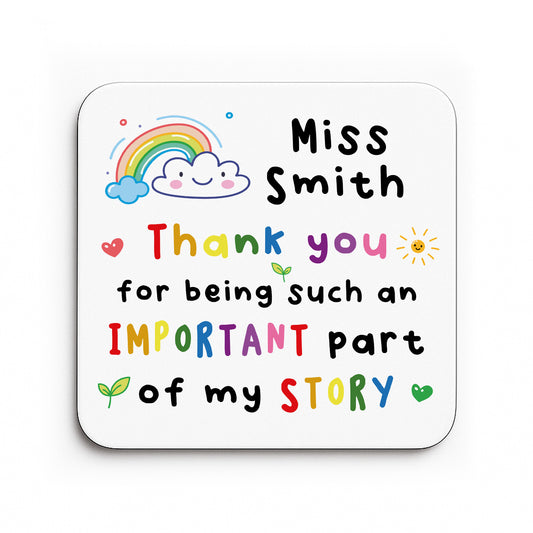 Teacher Coaster PERSONALISED Important Part Of My Story