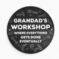 Funny Gift For Grandad Birthday Fathers Day GRANDADS WORKSHOp