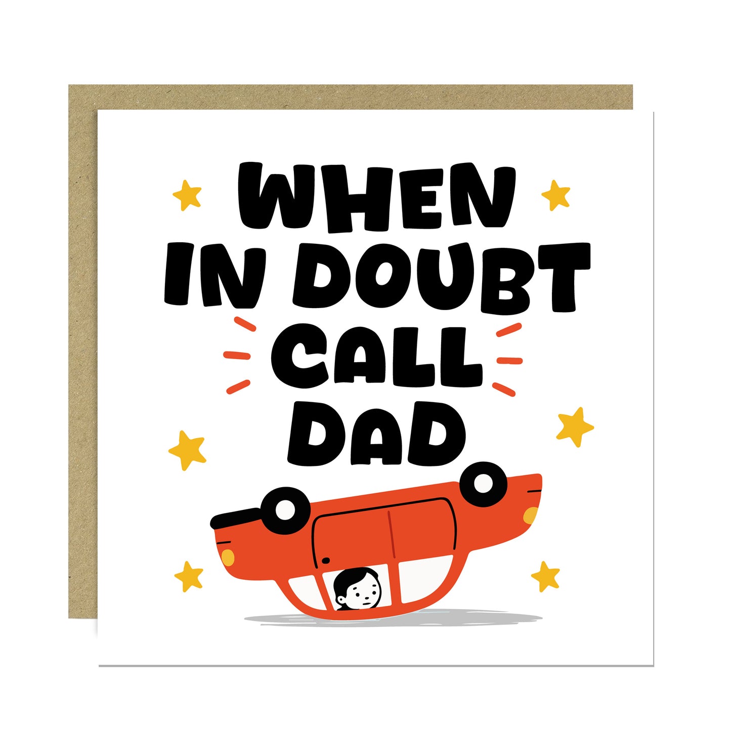 Funny Cards For Dad For Fathers Day Birthday In Doubt Call Dad
