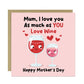 Funny Mothers Day Card Mum I Love You As Much As You Love Wine