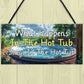 Funny Hot Tub Signs and Plaques Novelty Hot Tub Accessories