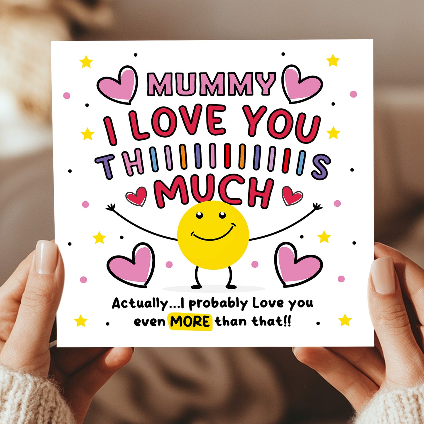 Card For Best Mummy I Love You This Much Mummy Birthday Card