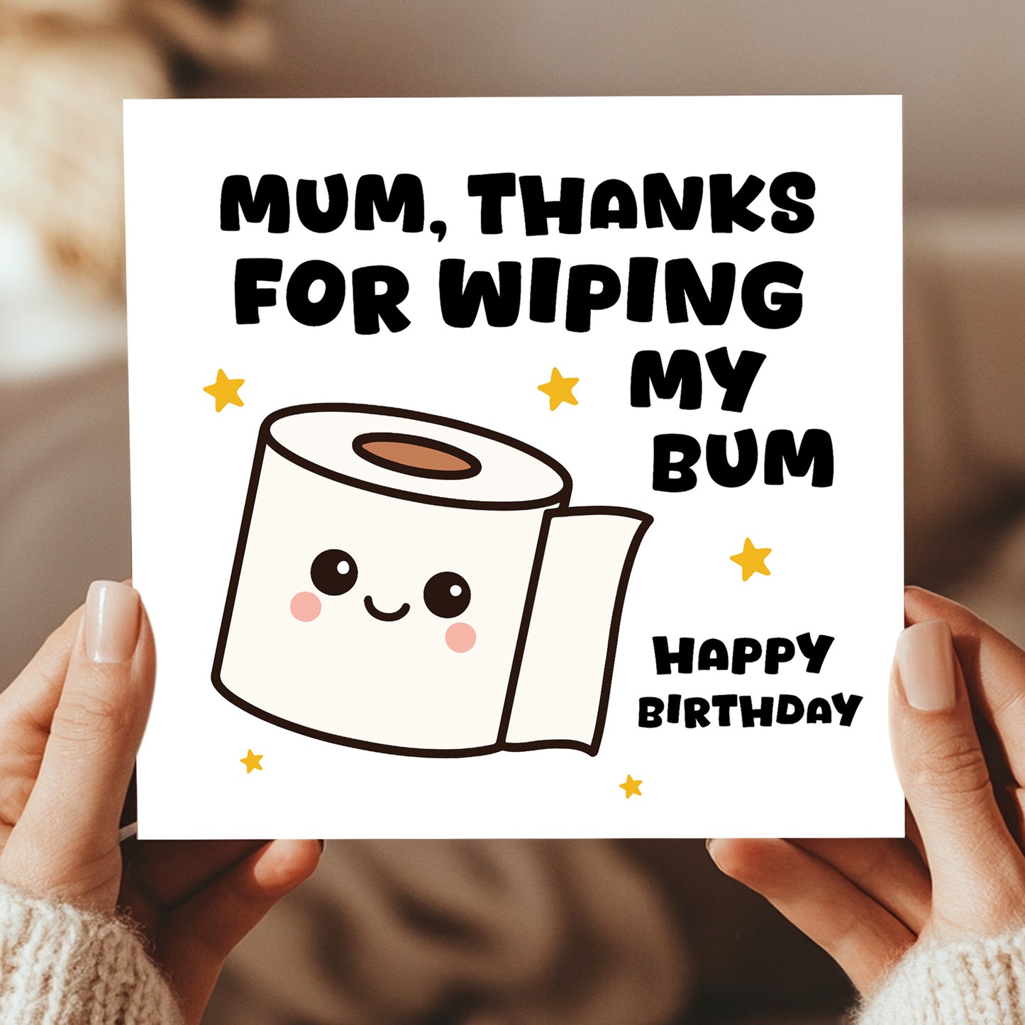 Funny Birthday Card For Mum Thanks For Wiping My Bum Card Joke
