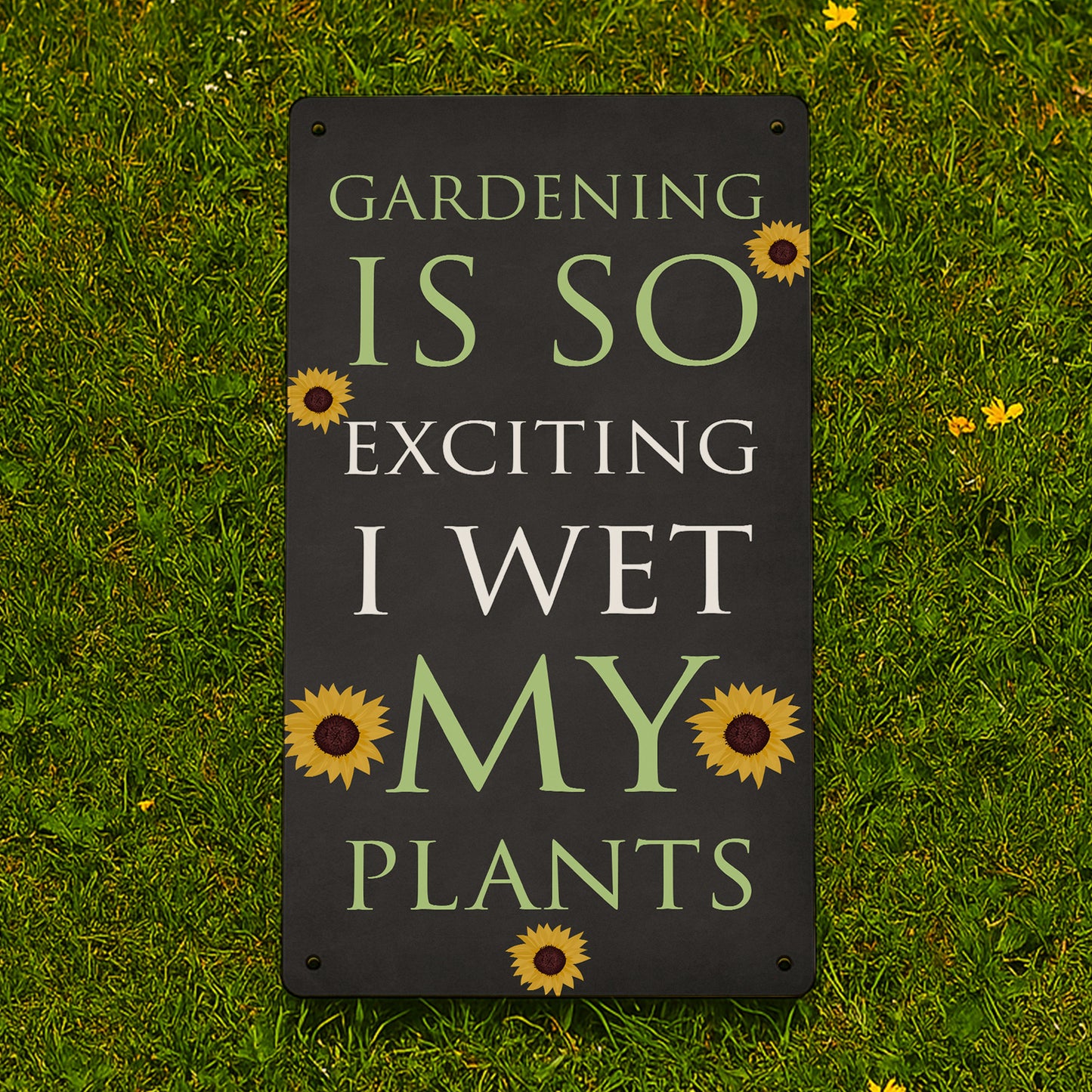 Funny Garden Sign For Outdoors Wet My Plants Funny Gift For Him