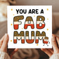You Are A FAB MUM Card Happy Birthday Card For Mum From Daughter