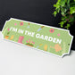 Garden Sign For Outside Garden Shed Gardener Patio Summer House