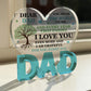 Dad Gifts For Dad Acrylic Heart Plaque 10cm x 10cm Dad Birthday