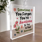 You Are Awesome Standing Plaque Friendship Gift for Women
