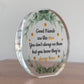 Gift For Long Distance Friend Acrylic Plaque Good Friends Gifts