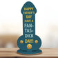 Funny Fathers Day Wood Plaque Joke Dad Gift Novelty Gift