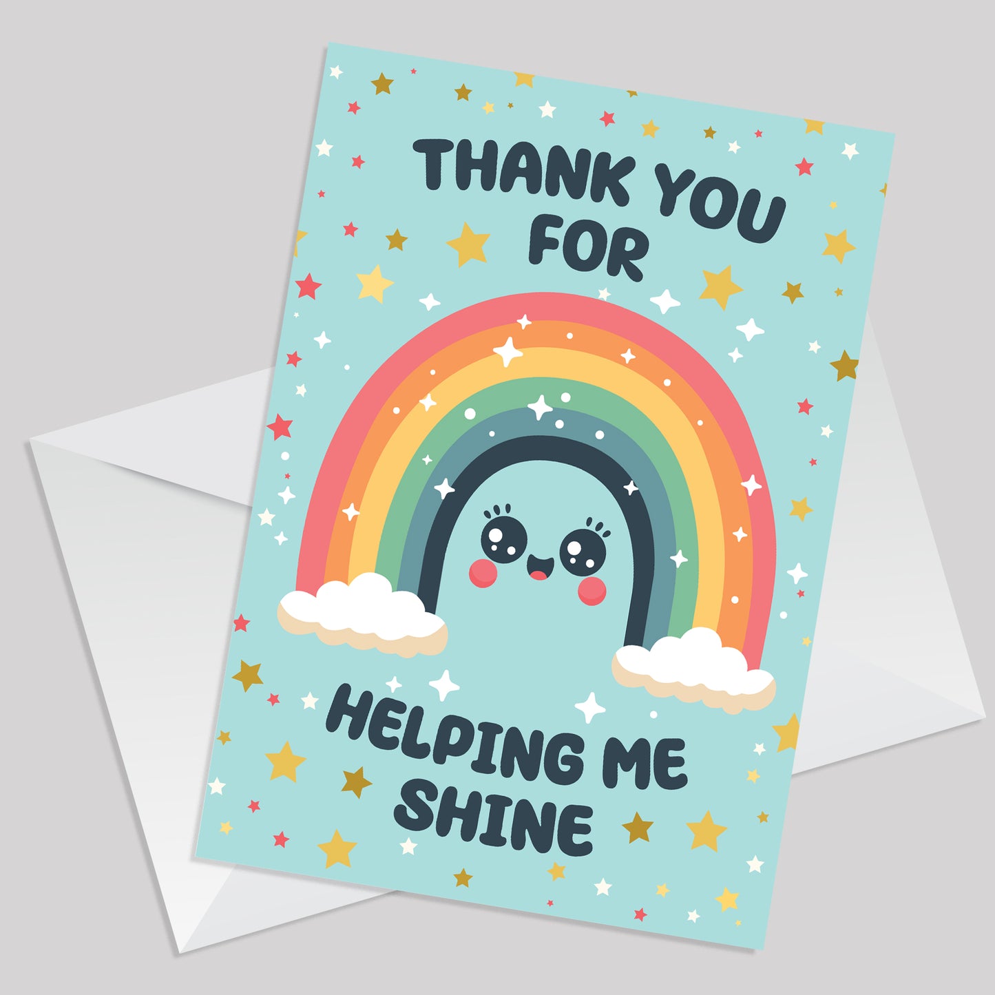 Card For TEACHER Thank You For Helping Me Shine Rainbow Card