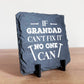 Grandad Gifts Standing Slate Plaque From Granddaughter Grandson