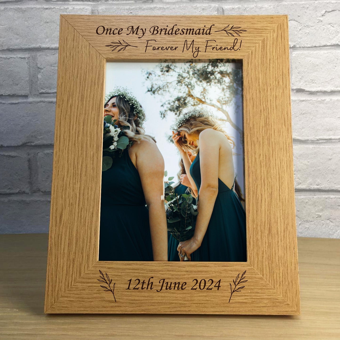 Once My Bridesmaid Forever My Friend Personalised Photo Frame