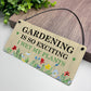 Funny Garden Plaque for Outside Garden Sign Gift For Him Her
