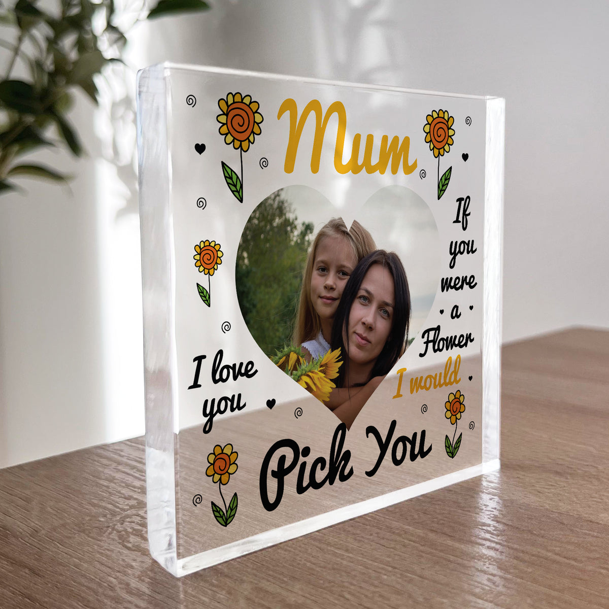Personalised Mum Gift, Photo Plaque, Id Pick You, Mum Gifts