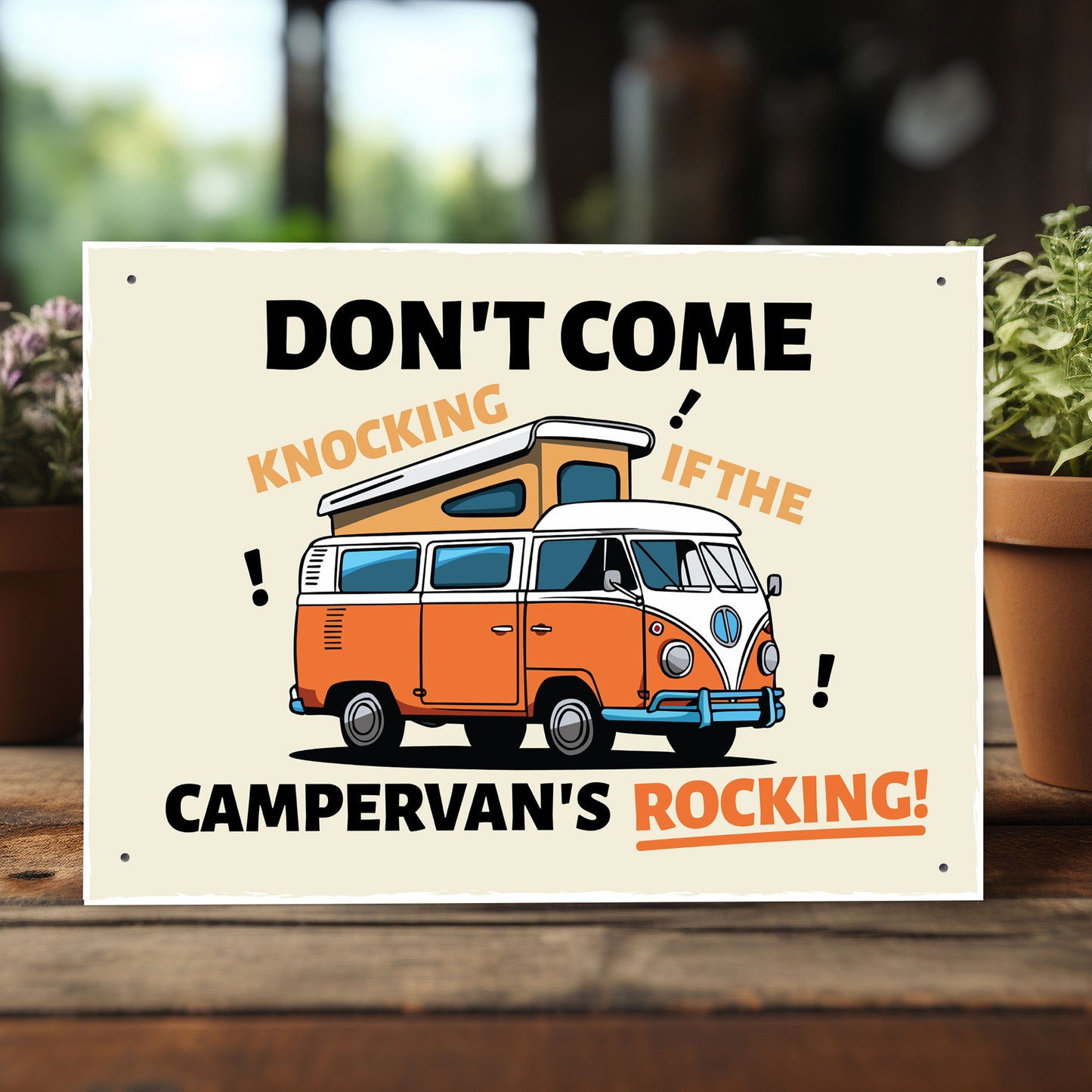Funny Campervan Sign Dont Come Knocking Sign Campervan Decor