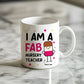 Gift For Nursery Teacher Thank You Gift FAB Teacher Mug