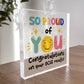 SO PROUD OF YOU Gift For Daughter Son Acrylic Block GCSE Results