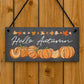 Hello Autumn Hanging Plaque Autumn Decorations Autumnal Decor